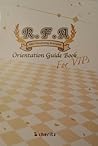 R.F.A Orientation Guide Book For VIPs (Mystic Messenger, #1)