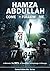 Hamza Abdullah: Come Follow Me: A Memoir. The NFL. A Transition. A Challenge. A Change. (Come Follow Me Series Book 1)