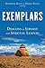 Exemplars: Deacons as Servant and Spiritual Leaders