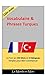 Le Turc :Vocabulaire et Phr...