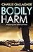Bodily Harm (Langthorne #1)