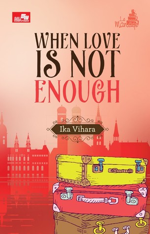 When Love is Not Enough