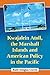 Kwajalein Atoll, the Marshall Islands and American Policy in ... by Ruth Douglas Currie