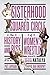 Sisterhood of the Squared Circle: The History and Rise of Women's Wrestling
