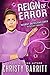 Reign of Error (The Worst D...