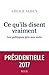 Ce qu'ils disent vraiment. Les politiques pris aux mots (French Edition)