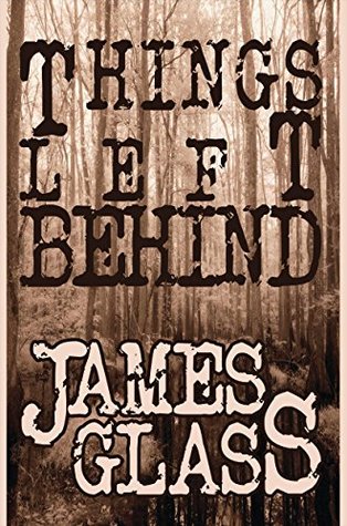 Things Left Behind (Kindle Edition)