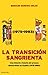 La transición sangrienta