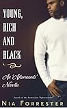 Young, Rich and Black by Nia Forrester
