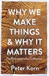 Why We Make Thing...