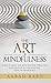 The Art of Mindfulness by Aaban Babu