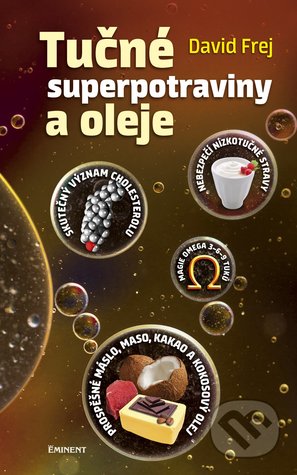 Tučné superpotraviny a oleje (Hardcover)