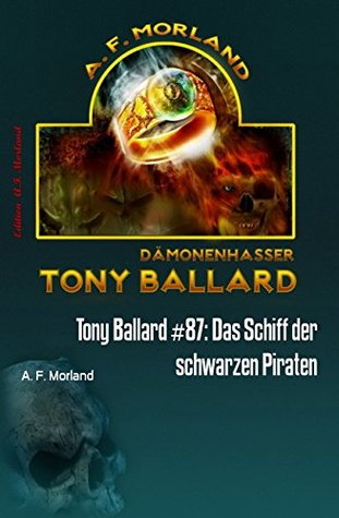 Das Schiff der schwarzen Piraten (Tony Ballard #87)