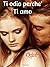 Ti odio perche' Ti Amo