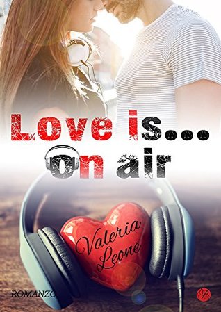 Love is... on air (Kindle Edition)