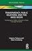 Transparency, Public Relations and the Mass Media: Combating the Hidden Influences in News Coverage Worldwide (Routledge Focus on Public Relations)
