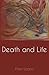 Death and Life