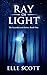 Ray of Light (The Incandescent Series, #1)