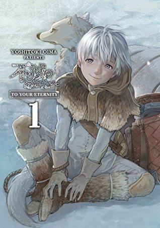 To Your Eternity #1 (Kindle Edition)