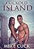 Cuckold Island by Mike Cuck
