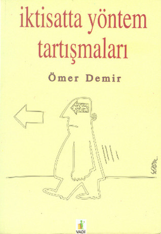 İktisatta Yöntem Tartışmaları