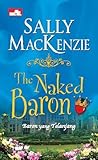 The Naked Baron - Baron yang Telanjang by Sally MacKenzie