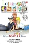 Bukan Sakit Biasa (Lupus ABG, #16)