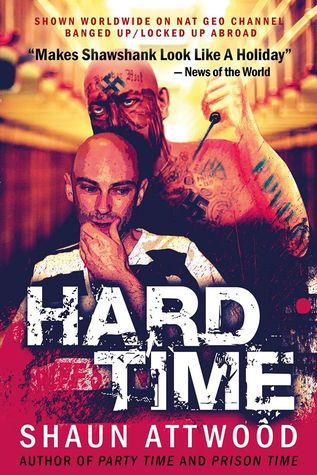 Hard Time: Locked Up Abroad (English Shaun Trilogy)