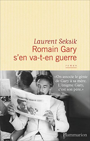 Romain Gary s'en va-t-en guerre (Kindle Edition)