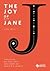 The Joy of Jane Thoughts on the First 200 Years of Austen's Legacy by Tim Bullamore