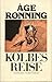 Kolbes Reise