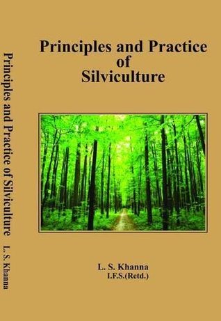 sanskriti press PRINCIPLES AND PRACTICE OF SILVICULTURE (Unknown Binding)