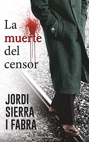 Portada de La muerte del censor, de Jordi Sierra i Fabra