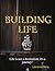 Building Life by Lawrence Berry