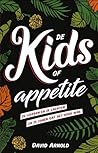 De Kids of Appetite by David  Arnold