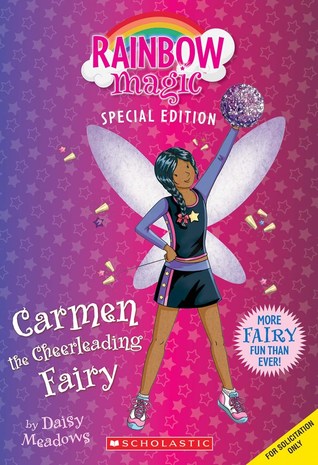 Carmen the Cheerleading Fairy (Rainbow Magic Special Edition)