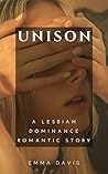 Unison: A Lesbian Dominance Romantic Story