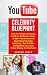 YouTube Celebrity Blueprint...