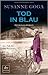 Tod in Blau by Susanne Goga Tod in Blau by Susanne Goga