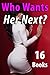 Who Wants Her Next? (16 Book Bundle)