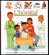 L'hôpital - Mes premières découvertes des notions (Hardcover)