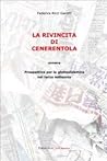 La Rivincita di Cenerentola La Rivincita di Cenerentola