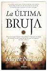 La última bruja by Mayte Navales