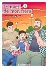 Le mari de mon frère, tome 3 by Gengoroh Tagame Le mari de mon frère, tome 3 by Gengoroh Tagame