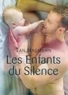 Les enfants du silence by Tan Hagmann