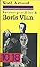 Les Vies Paralleles de Boris Vian