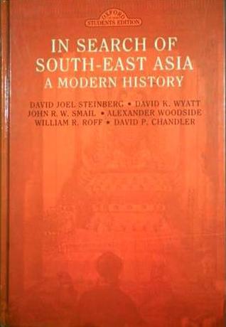 In Search of South-east Asia: A Modern History
