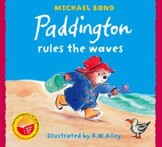 Paddington Rules the Waves (Paperback)