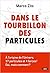 Dans le tourbillon des part...