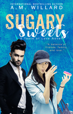 Sugary Sweets (A Taste of Love, #2)